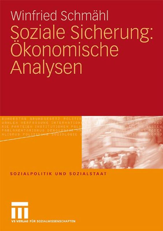 Soziale Sicherung: Ökonomische Analysen