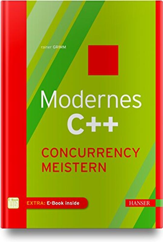 Modernes C++: Concurrency meistern: Mit E-Book