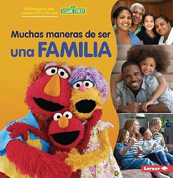 Muchas Maneras de Ser Una Familia (Many Ways to Be a Family)