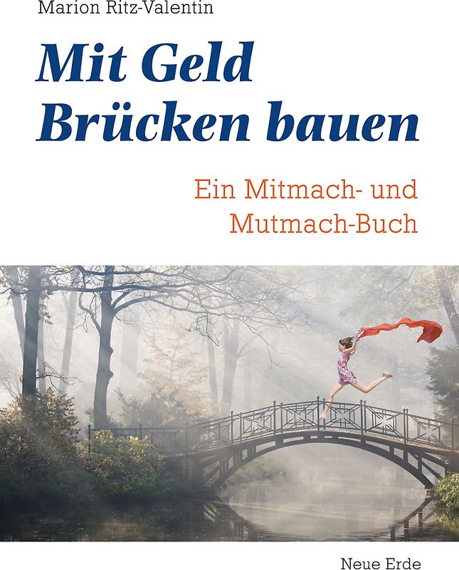 Mit Geld Brücken bauen