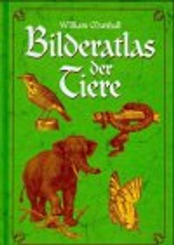 Bilderatlas der Tiere - William Marshall