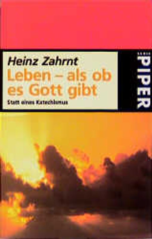 Leben - als ob es Gott gibt. Statt eines Katechismus