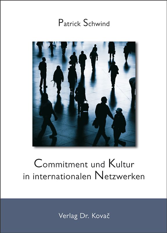 Commitment und Kultur in internationalen Netzwerken