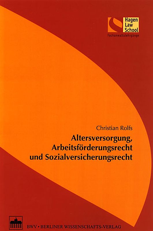 Altersversorgung, Arbeitsförderungsrecht und Sozialversicherungsrecht