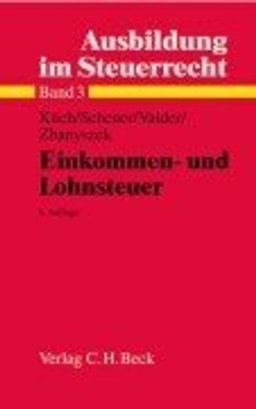 Ausbildung im Steuerrecht / Einkommen- und Lohnsteuer