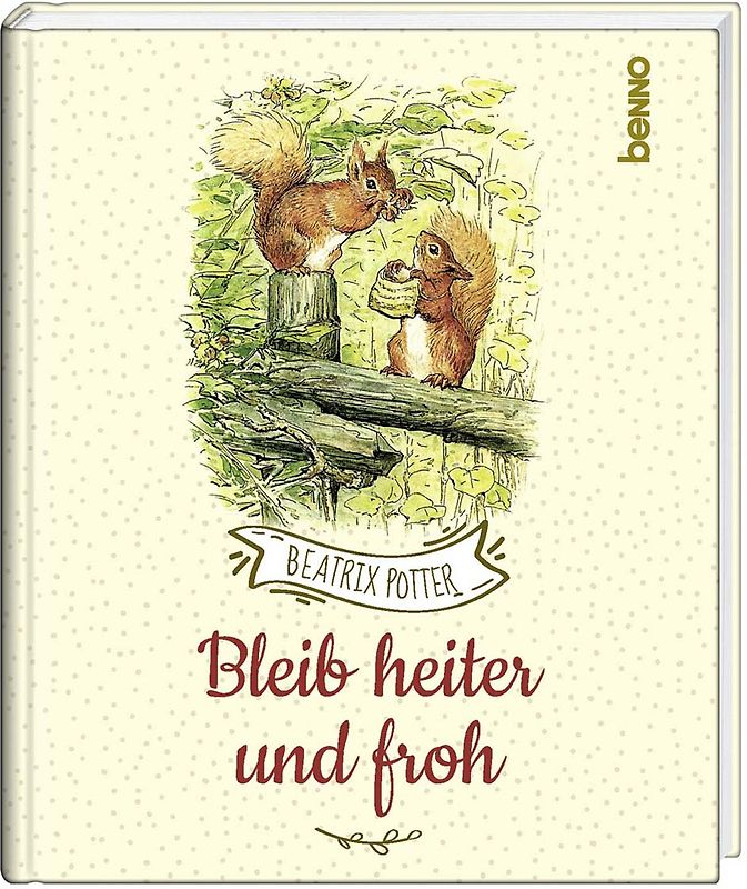 Bleib heiter und froh