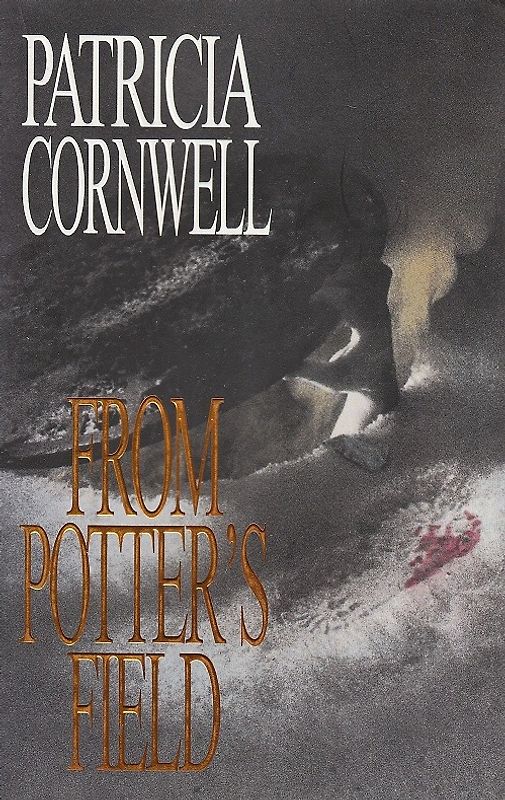 From Potter's Field - Patricia Cornwell