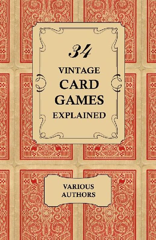 34 Vintage Card Games Explained