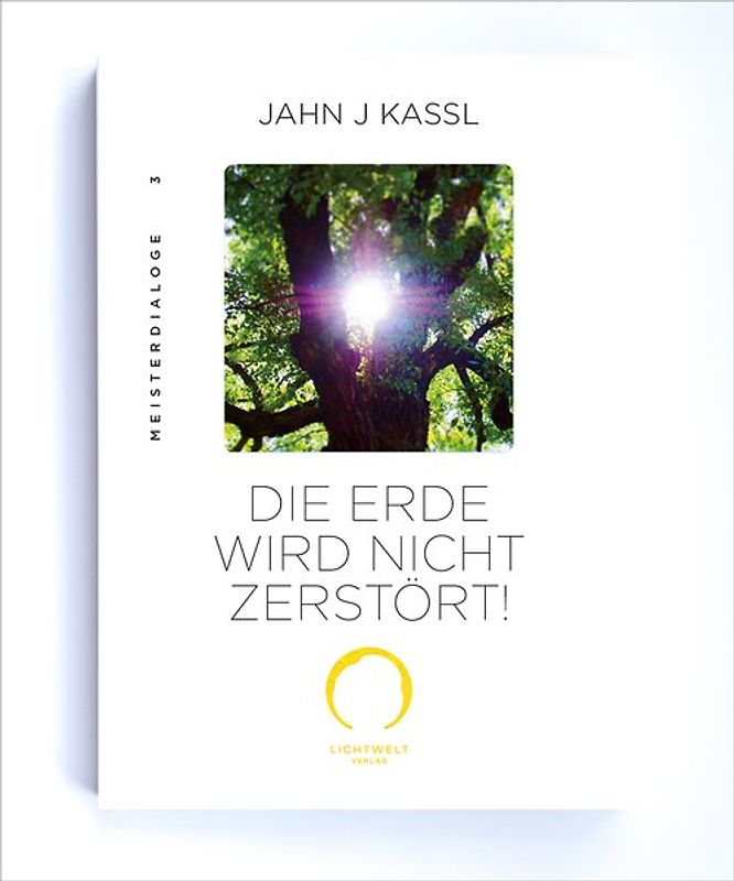 DIE ERDE WIRD NICHT ZERSTÖRT!