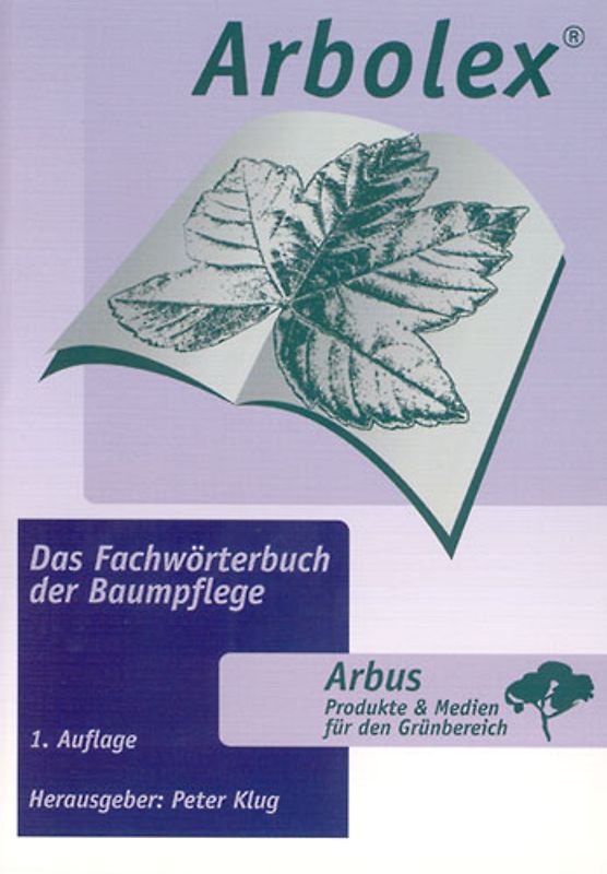 Arbolex - Das Fachwörterbuch der Baumpflege