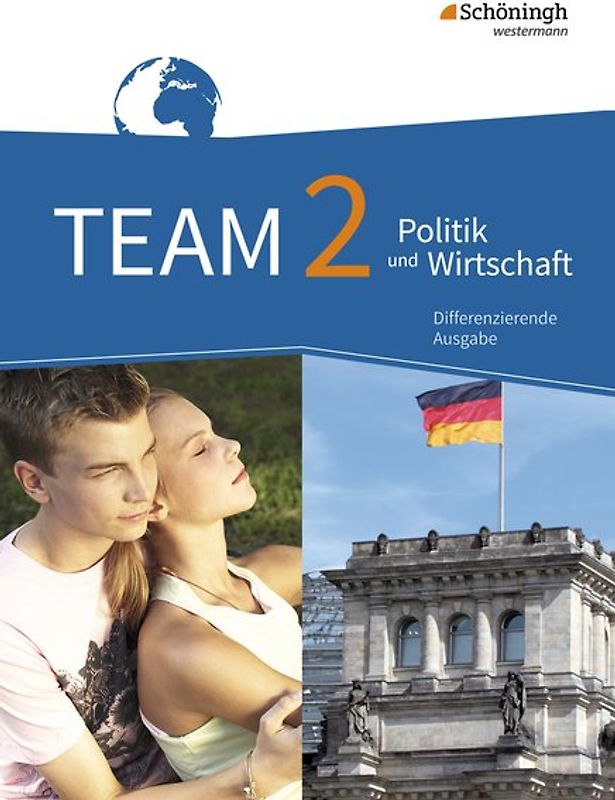 TEAM - Arbeitsbücher für Politik und Wirtschaft - Differenzierende Ausgabe Nordrhein-Westfalen – Ausgabe 2017