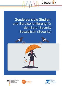 Gendersensible Studien- und Berufsorientierung für den Beruf Security Spezialistin (Security)