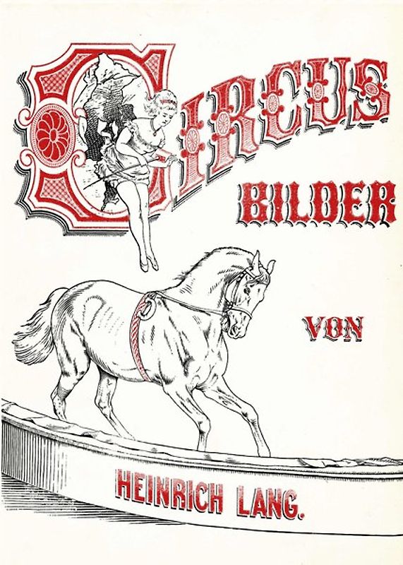 Circus-Bilder von Heinrich Lang