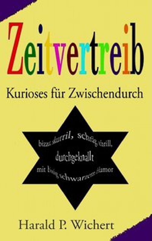 Zeitvertreib. Kurioses für Zwischendurch