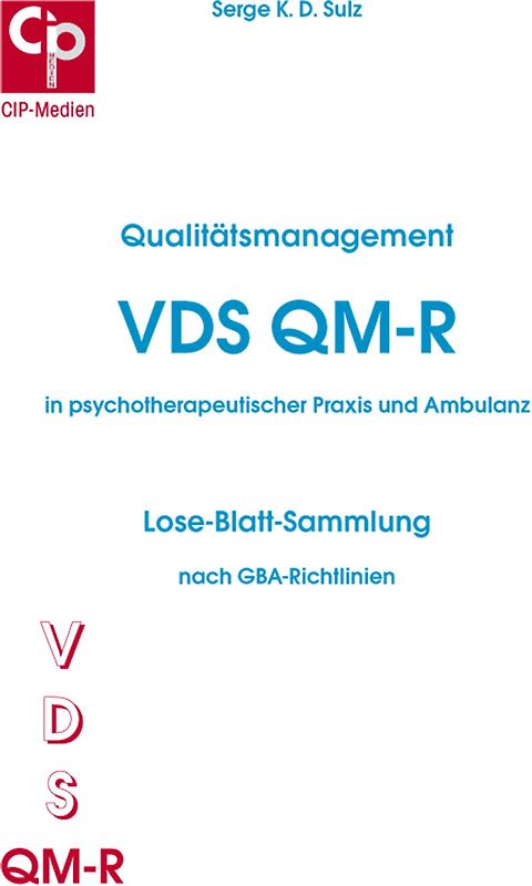 Qualitätsmanagement VDS QM-R in psychotherapeutischer Praxis und Ambulanz