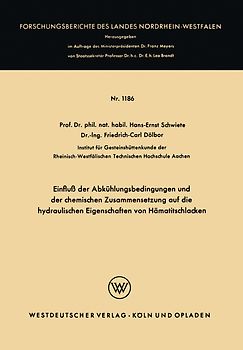 Einfluß der Abkühlungsbedingungen und der chemischen Zusammensetzung auf die hydraulischen Eigenschaften von Hämatitschlacken