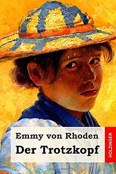 Der Trotzkopf - von Rhoden, Emmy