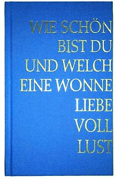 Das Lied der Lieder nach Salomo