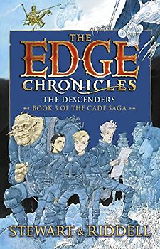 The Edge Chronicles 13: The Descenders: Third Book of Cade