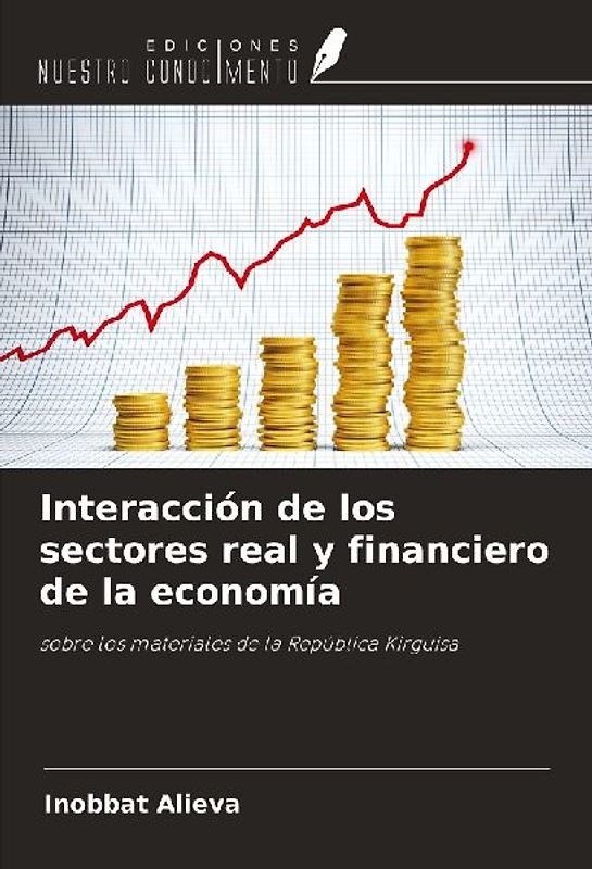Interacción de los sectores real y financiero de la economía