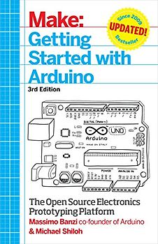 Make: Getting Started with Arduino