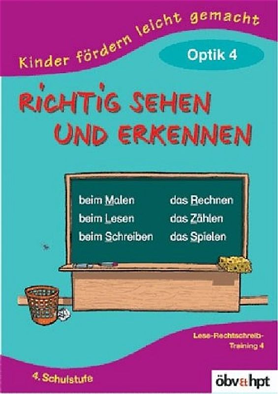 Richtig sehen und erkennen: Optik 4