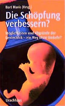 Die Schöpfung verbessern?