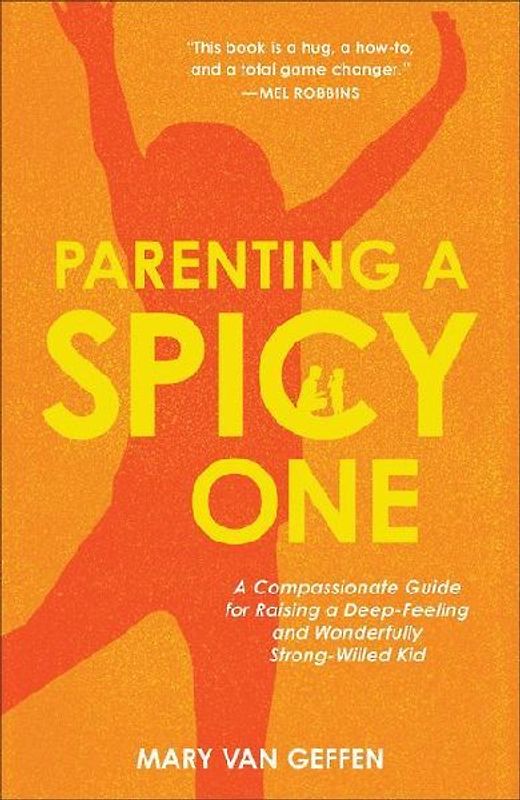 Parenting a Spicy One