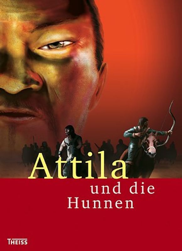 Attila und die Hunnen