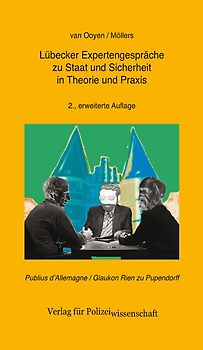 Lübecker Expertengespräche zu Staat und Sicherheit in Theorie und Praxis