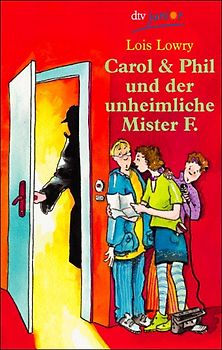 Carol & Phil und der unheimliche Mister F.