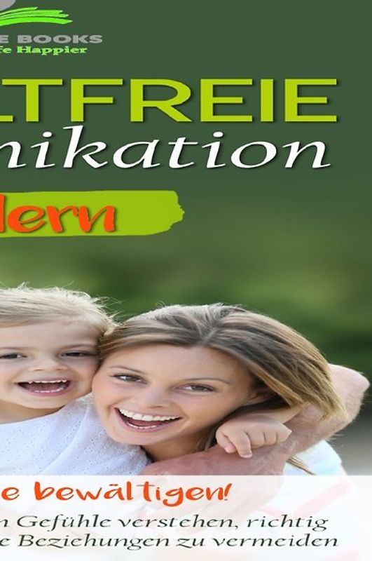 Gewaltfreie Kommunikation mit Kindern