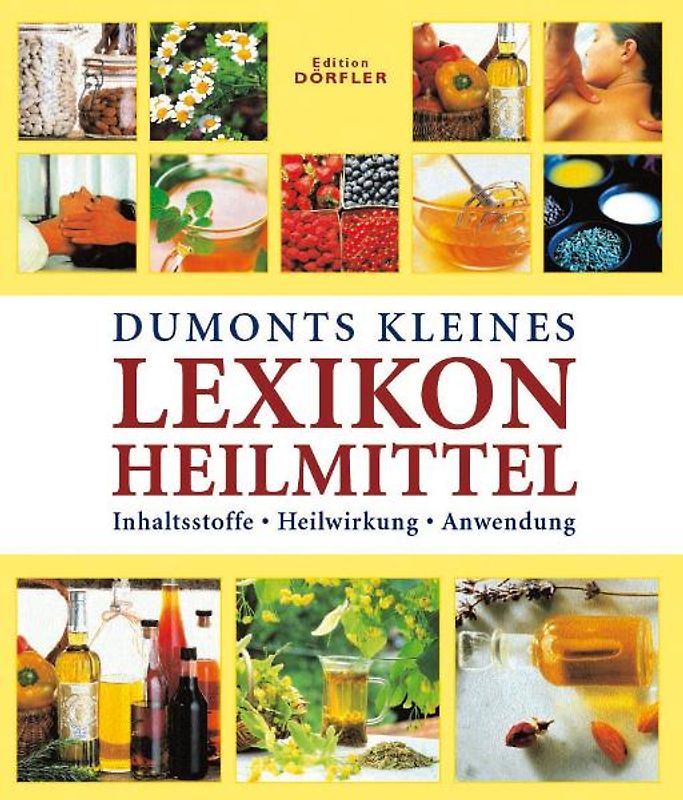 Dumonts kleines Lexikon Heilmittel