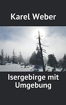 Isergebirge mit Umgebung