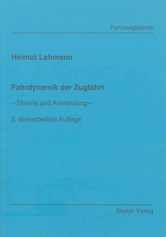 Fahrdynamik der Zugfahrt