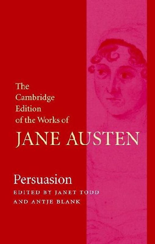 The Cambridge Edition of the Works of Jane Austen 9 Volume Hardback Set: Persuasion - Jane Austen