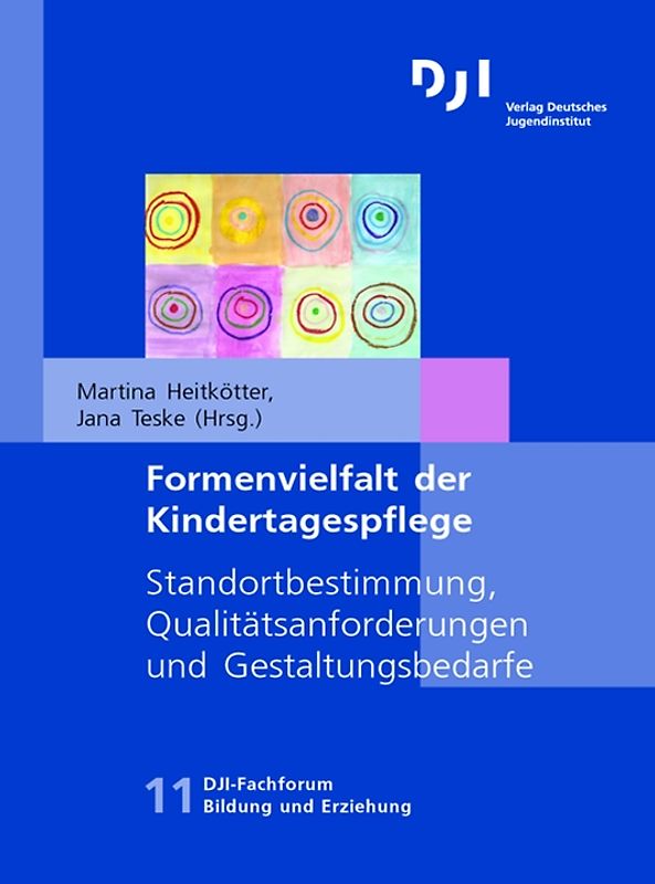 Formenvielfalt der Kindertagespflege