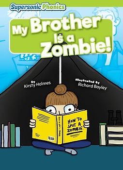 My Brother Is a Zombie!