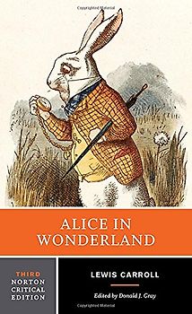 Alice in Wonderland (Norton Critical Editions) - Carroll, Lewis