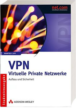 VPN -  Virtuelle Private Netzwerke