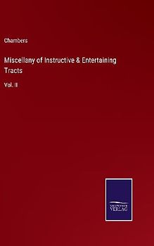 Miscellany of Instructive & Entertaining Tracts