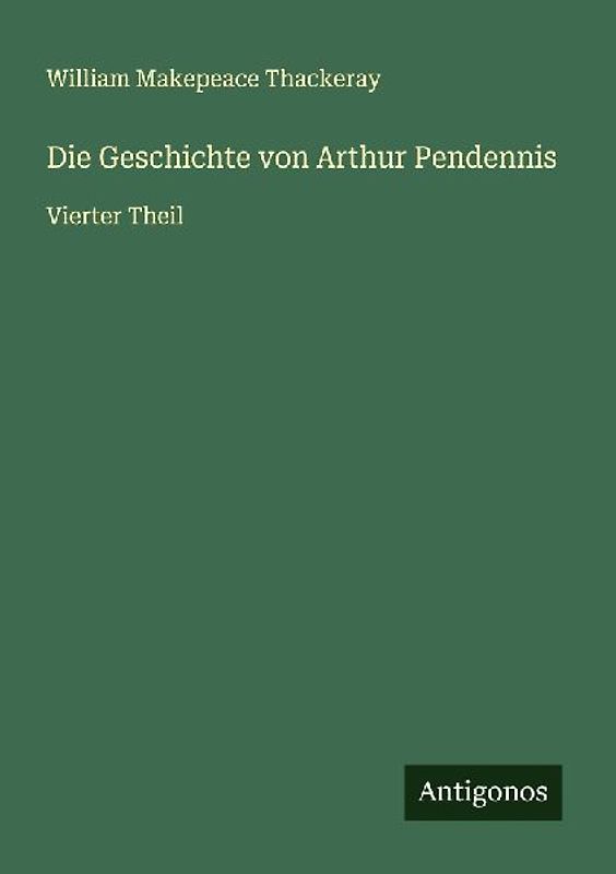 Die Geschichte von Arthur Pendennis