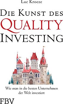 Die Kunst des Quality Investing
