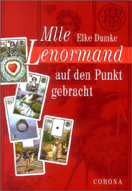 Mlle Lenormand auf den Punkt gebracht