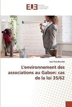 L'environnement des associations au Gabon: cas de la loi 35/62