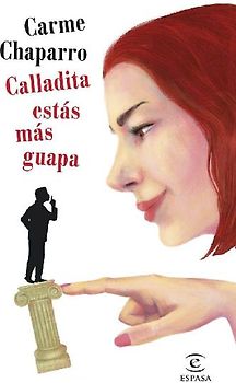 Calladita estás más guapa