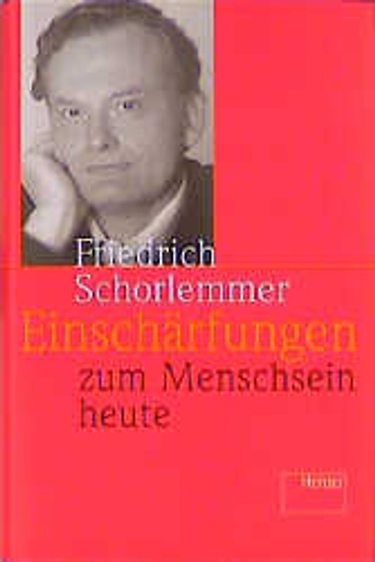 Einschärfungen. Zum Menschsein heute