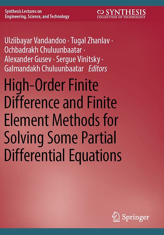 High-Order Finite Difference and Finite Element Methods for Solving Some Partial Differential Equations