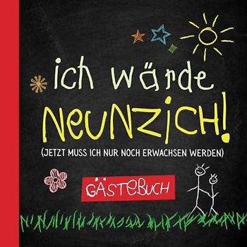 Ich wärde neunzich: Gästebuch zum 90.Geburtstag für Mann oder Frau - 90 Jahre - Lustiges Geschenk & Geburtstagsdeko - Buch für Glückwünsche und Fotos der Gäste