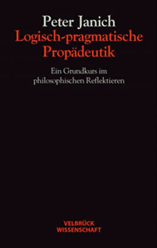 Logisch-pragmatische Propädeutik